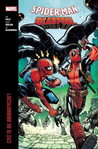 Joe Kelly, Ed McGuinness, Scott Koblish ‹Spider-Man/Deadpool: #1 Czyż to nie bromantyczne?›