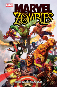 Fred Van Lente, Robert Kirkman, Sean Phillips, Kev Walker ‹Marvel Zombies #2›