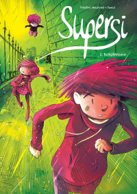 Frederic Maupome, Dawid &lsaquo;Supersi #2: Bohaterowie&rsaquo;