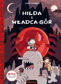 Luke Pearson &lsaquo;Hilda #6: Hilda i Władca gór&rsaquo;