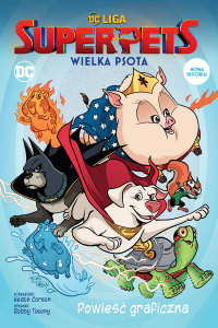 Heath Corson, Bobby Timony &lsaquo;DC Liga Super-Pets: Wielka psota&rsaquo;