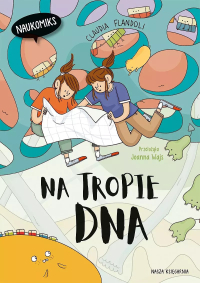 Claudia Flandoli ‹Naukomiks: Na tropie DNA›