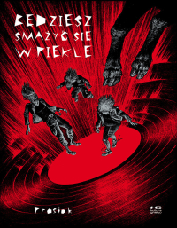 Krzysztof (Prosiak) Owedyk ‹Będziesz smażyć się w piekle (wyd.II)›