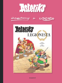 René Goscinny, Albert Uderzo ‹Asteriks #10: Asteriks Legionista (wyd.2025)›