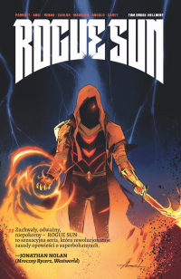 Ryan Parrott, Abel, Marco Renna, Zé Carlos &lsaquo;Rogue Sun #2: Hellbent&rsaquo;