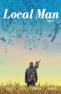 Tim Seeley, Brad Simpson, Felipe Sobreiro, Allen Passalaqua ‹Local Man #2›