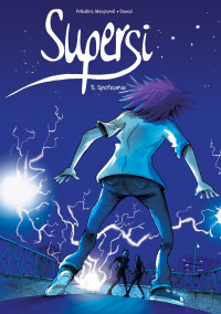 Frederic Maupome, Dawid ‹Supersi #5: Spotkanie›