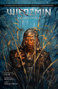 Magdalena Salik, Tommaso Bennato ‹Wiedźmin #3: Kraniec świata›