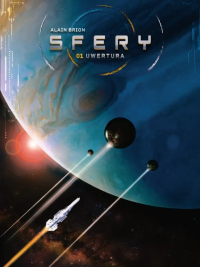 Alain Brion &lsaquo;Sfery #1: Uwertura&rsaquo;