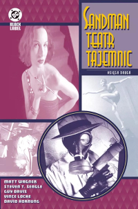 Matt Wagner, Steven T. Seagle, Guy Davis ‹Sandman. Teatr tajemnic #2›