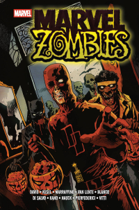 Peter David, Karl Kesel, Franko Marraffino, Fernando Blanco, Fred Van Lente, Todd Nauck, Mirco Pierfederici, Alessandro Vitti, Roberto di Salvo, Kano ‹Marvel Zombies #3›