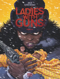 Olivier Bocquet, Anlor ‹Ladies with guns #4›