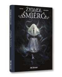 Olivier Vatine, Alberto Varanda &lsaquo;Żyjąca śmierć (Kolekcjonerskie wyd. jubileuszowe)&rsaquo;