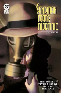 Matt Wagner, Steven T. Seagle, Guy Davis, Warren Pleece &lsaquo;Sandman. Teatr tajemnic #3&rsaquo;