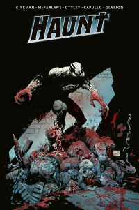 Robert Kirkman, Greg Capullo &lsaquo;Haunt&rsaquo;