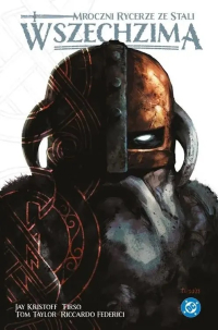 Tom Taylor, Jay Kristoff, Tirso, Riccardo Federici &lsaquo;Mroczni Rycerze ze Stali: Wszechzima&rsaquo;