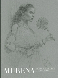 Jean Dufaux, Philippe Delaby, Theo Caneschi &lsaquo;Murena #1 (wyd.zbiorcze)&rsaquo;