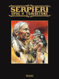 Paolo Eleuteri Serpieri &lsaquo;Upał w Tombstone&rsaquo;