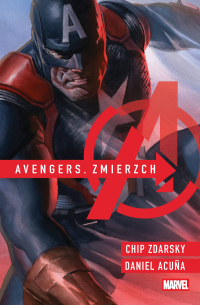 Chip Zdarsky, Daniel Acuna &lsaquo;Avengers. Zmierzch&rsaquo;
