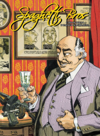 Carlos Trillo, Domingo Roberto Mandrafina &lsaquo;Spaghetti Bros #4&rsaquo;