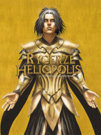 Alexandro Jodorowsky, Petiqueux Jérémy &lsaquo;Rycerze Heliopolis #4: Citrinitas, faza żółcienia&rsaquo;