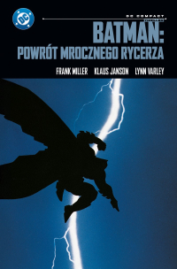Frank Miller, Klaus Janson &lsaquo;Batman. Powrót Mrocznego Rycerza (DC Compact)&rsaquo;