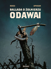 Cedric Apikian, Christian Rossi &lsaquo;Ballada o żołnierzu Odawai&rsaquo;
