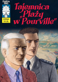 Władysław Krupka, Bogusław Polch, Wojciech Bem &lsaquo;Kapitan Żbik #55: Tajemnica „Plaży w Pourville”&rsaquo;
