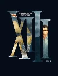 Yves Sente, William Vance, Youri Jigounov &lsaquo;XIII. Tom 6 (wyd. zbiorcze)&rsaquo;