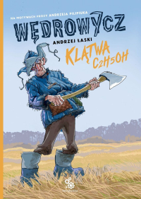 Andrzej Łaski &lsaquo;Jakub Wędrowycz: Klątwa C2H5OH&rsaquo;