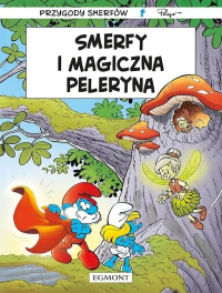 Thierry Culliford, Alain Jost, Miguel Diaz Vizoso &lsaquo;Smerfy #42: Smerfy i magiczna peleryna&rsaquo;