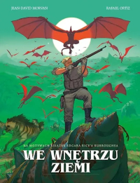 Jean David Morvan, Rafael Ortiz &lsaquo;We wnętrzu Ziemi&rsaquo;