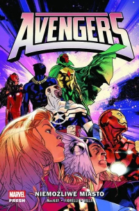 Jed Mackay, C.F. Villa, Patrick Zircher, Salvador Larroca, Greg Land &lsaquo;Avengers #1: Niemożliwe Miasto&rsaquo;