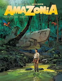 Leo, Rodolphe, Bertrand Marchal &lsaquo;Amazonia&rsaquo;