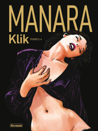 Milo Manara &lsaquo;Klik #2 Edycja rocznicowa&rsaquo;