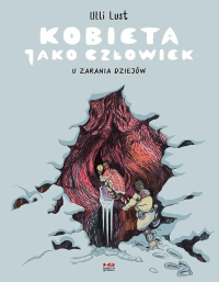 Ulli Lust &lsaquo;Kobieta jako człowiek&rsaquo;