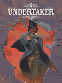 Xavier Dorison, Ralph Meyer &lsaquo;Undertaker #8: Świat według OZ&rsaquo;