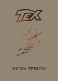 Claudio Nizzi, Magnus &lsaquo;Tex: Dolina Terroru&rsaquo;