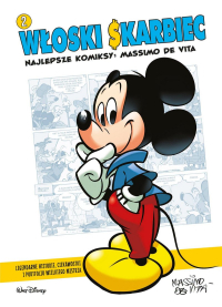 Luca Boschi, Giorgio Pezzin, Francesco Artibani, Massimo De Vita &lsaquo;Włoski Skarbiec. Najlepsze komiksy: Massimo De Vita #2&rsaquo;
