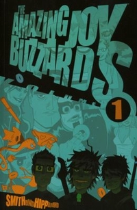 Mark Smith, Dan Hipp &lsaquo;The Amazing Joy Buzzards&rsaquo;