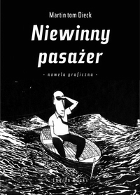 Martin Tom Dieck &lsaquo;Niewinny pasażer&rsaquo;