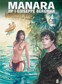 Milo Manara ‹Mistrzowie Komiksu: HP i Giuseppe Bergman›