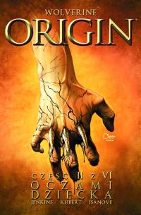 Paul Jenkins, Andy Kubert ‹Wolverine Origin #2: Oczami dziecka›