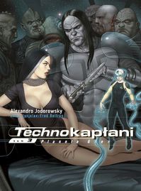 Alexandro Jodorowsky, Zoran Janjetov ‹Technokapłani #3: Planeta Gier›
