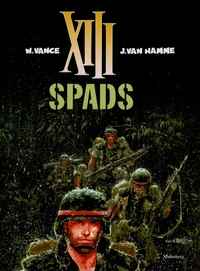Jean Van Hamme, William Vance ‹XIII #4: SPADS›