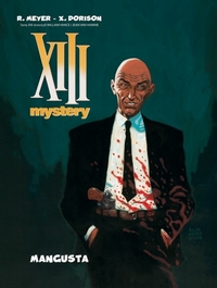 Xavier Dorison, Ralph Meyer ‹XIII - Mystery: Mangusta›