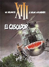 Jean Van Hamme, William Vance ‹XIII #10: El Cascador›