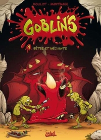 Tristan Roulot, Corentin Martinage &lsaquo;Gobliny #1: Głupie i złośliwe&rsaquo;