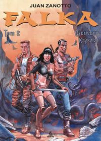 Juan Zanotto ‹Falka #2: Czerwony kryształ›