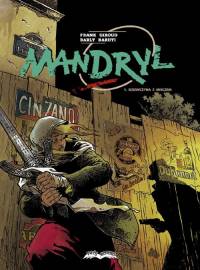 Frank Giroud, Barly Baruti &lsaquo;Mandryl #1: Dziewczyna z mieczem&rsaquo;